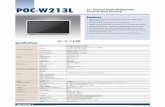 POC-W213L 21 Clinical Grade Widescreen Point-of-Care Terminal · 2020-04-11 · 1 HDMI out Up to 4096 x 2304 @ 24Hz 1 Optional: COM RS232 serial port 2 DC Jack 2pin 1 Audio Speaker