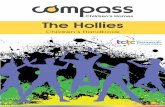 The Hollies - compasscommunity.co.uk€¦ · The Hollies Children’s Handbook. Contents Key-worker p5 Welcome p3 - 4 Questions p12 Bedtimes p8 School p9 Health p10 Children's Rights