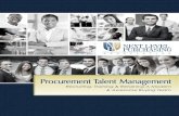 Procurement Talent Management: Recruiting, Training ... · PDF file Procurement Talent Management: Recruiting, Training & Retaining A Modern & Awesome Buying Team A resource courtesy