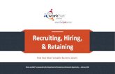 Recruiting, Hiring, & Retaining - Illinois workNet ... Recruiting, Hiring, & Retaining Find Your Most