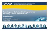 Funding and Scholarship Programmes for Early Career ... · Letter of admission / confirmation of academic supervision ... Study and Research Scholarships of Today for the Megacities