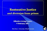 Restorative Justice - Second Chances SA€¦ · Prison ministries ... Christian traditions of forgiveness and repentance (Rick Sarre and Janette Young, “Christian approaches to