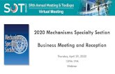 2019 Mechanisms Specialty Section Business Meeting and ... · 2020 Mechanisms Specialty Section Business Meeting and Reception Thursday, April 29, 2020 12PM-1PM. Webinar. Virtual