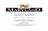 Bay Restoration Fund Advisory Committee - mde.state.md.us€¦ · the Maryland Department of the Environment (MDE) Wastewater Treatment Plant fund, $170 million in the MDE Septic