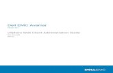 Dell EMC Avamar vSphere Web Client Administration Guide · The Avamar Plug-in for vSphere Web Client (Avamar plug-in through vSphere Client) is an Avamar-integrated VMware plug-in