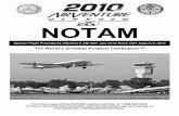 2010 NOTAM draft 6 - JoesPiperNOTAM Special Flight Procedures effective 6 AM CDT July 23 to Noon CDT August 2, 2010 The World’s Greatest Aviation Celebration™ For a free copy of