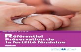 Référentiel Préservation de la fertilité féminine · 8 Référentiels de l’AP-HP - Préservation de la fertilité - Avril 2016 La priorité est donnée au traitement anti-tumoral