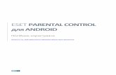 ESET Parental Control for Android · 2017-05-16 · діти можуть запитувати дозвіл на доступ до потрібного їм вмісту чи застосунків.