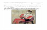 Picasso. Tra Cubismo e Classicismo 1915 1925€¦ · Tra Cubismo e Classicismo 1915-1925". A essere esplorato particolarmente è il periodo (1917) in cui Picasso arriva per la prima