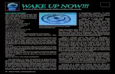 WAKE UP NOW!!! - holisticmedicineheals.com · WAKE UP NOW!!! By Stephen P. Weiss, M.D., Integrative Medicine and Classical Homeopathy Hopi EldErs’ propHEcy: “You have been telling