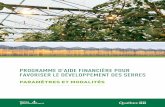Programme d'aide financière pour favoriser le ... · programme pour favoriser le développement des serres qui avait été annoncé dans le Plan économique du Québec de mars 2017.