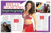 My life ‘Belly dancing · been a belly dancer in Johannesburg and had also taught it in Mauritius, so I was already familiar with and fascinated by the drum rhythms of Africa –