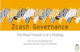 Zcash Governance - The Zcash FoundationThe Zcash Foundation’s mission A public charity dedicated to building internet payment and privacy infrastruc ture for the public good, primarily