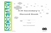 4-H Secretary’s Record Book - Extension...1420 Eckles Avenue, St. Paul, MN 55108-6069, e-mail: order@extension.umn.edu or credit card orders at 800-876-8636 or 624-4900 (local calls).