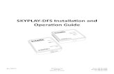 SKYPLAY-DFS Installation and Operation Guide · Lightning bolt/flash symbol: the lightning bolt/flash and arrowhead within an equilateral triangle symbol is intended to alert the