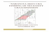 NARANJA LAKES CRA FINDING OF NECESSITY CRA EXPANSION · The Miami-Dade Board of County Commissioners established Naranja Lakes through adoption of a series of legislative actions