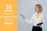 Inventory Management Best Practices · using inventory management software. Involve Your Entire Company 2. Inventory management best practices need to be instilled in everyone in