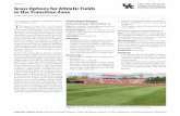 AGR-237: Grass Options for Athletic Fields in the ... · athletic fields due to texture, density, and mowing height limitations. Other cool-season grasses Creeping bentgrass (Agrostis