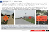 SITE SAFETY || Work Zones€¦ · SITE SAFETY || Work Zones Volume 1 Issue 50 Remember these tips to keep workers safe in or near work zones: Workers need to be visible to any potential