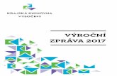 Výroční zpráVa 2017 - kkvysociny.cz · Absenční půjčování dokumentů z knihovního fondu, čteček e-knih, tematických kufříků, deskových, karetních a společenských