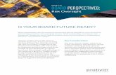 ISSE 16 BOARD PERSPECTIVES - Protiviti · policy. There are evolving business cases around ESG performance and reporting, voluntary initiatives and disclosures by competitors, and