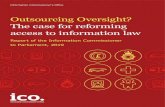 Outsourcing Oversight? The case for reforming …...3 Information Commissioner’s report to parliament 2019 20190128 Version 1.0 Commissioner’s message Information is an asset.
