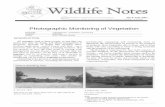 Photographic Monitoring of Vegetation · as we would like to think! Monitoring can help to: record changes over time relate these changes to climate/environment/ management events