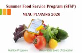 Summer Food Service Program (SFSP)Summer Food Service Program (SFSP) MENU PLANNING 2020 Nutrition Programs Illinois State Board of Education Goals of SFSP Serve high quality nutritious