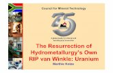 The Resurrection of Hydrometallurgy’s Own RIP van Winkle ... · Namura Mineral Resources Xemplar Energy Corp. Metals Australia Ltd Bannerman Resources Limited ... project work at
