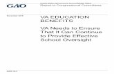 GAO-19-3, VA EDUCATION BENEFITS: VA Needs to Ensure That ... · View GAO-19-3. For more information, contact -Arras, (617) 788 0534, emreyarrasm@gao.gov. Why GAO Did This Study .