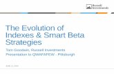 The Evolution of Indexes & Smart Beta Strategies · The Evolution of Indexes & Smart Beta Strategies 1 Alain Michnick, Regional Director ... operates through subsidiaries worldwide,