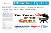 SAVE THE DATE It’s Time for the Ames Chamber Annual Steak Fry: The Thrill of the Grill · 2020-06-15 · Steak Fry: The Thrill of the Grill A mes Chamber members and their guests
