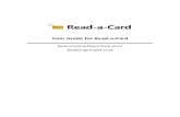 User Guide for Read-a-Cardo SAM license - uses a SIM-sized smart card that fits inside a compatible SIM reader, or a compatible contactless reader with a SAM slot. A SAM license is