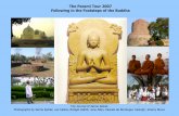 The Parami Tour 2007 Following in the Footsteps of the Buddha Ind p1-4.pdf · Bodh Gaya –Rajgir – Nalanda – Bodhgaya 25.2.2007 Morning call at 5.00 to get ready to go to the