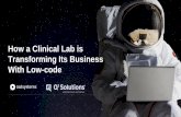 How a Clinical Lab is Transforming Its Business With Low ...€¦ · Application Development Test/Deploy IaaS/Cloud Vendors use automation to accelerate the delivery of infrastructure