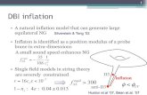 DBI inflation - University of Michiganmctp/SciPrgPgs/events/2011...Multi-field DBI inflation • DBI inflation is naturally multi-field (i.e. 6 extra-dimensions = 6 fields) • Multi-field