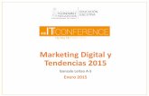 Marketing Digital y Tendencias 2015 - biblioteca.iplacex.clbiblioteca.iplacex.cl/RCA/Marketing digital y tendencias 2015.pdf · Digital •Es un gran ecosistema basado en Internet