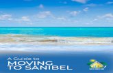 A Guide to MOVING TO SANIBEL - johngeerealty.com€¦ · Beach Life Sanibel Island is home to several beaches, each boasting one-of-a-kind views and plenty of opportunities for wildlife
