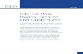 Interest Rate Swaps: Cleared and CustomizedInterest Rate Swaps: Cleared and Customized As policy-makers in emerging and frontier markets consider the regulatory framework for financial