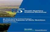 th Nestlé Nutrition Institute Workshop...Instit ut e W or kshop th allergy. To prevent atopic disease, current guidelines recommend exclusive breastfeeding (EBF) of infants for the