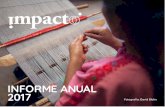 INFORME ANUAL 2017 - Impacto – NGO Impactoimpacto.org.mx/wp-content/uploads/2018/06/INFORME... · Desde 2013 hemos centrado nuestros esfuerzos en mejorar los ingresos de las personas