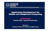 Application Development for Mobile and Ubiquitous Computingts2/admuc/seminar1011/secondpresentati… · Mockups Chayaluck Tummasiri , Pinthip Saengchoowong 6 iGrocShop provides multi-user