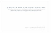 SOLVING THE CAPACITY CRUNCH - NABcapacity crunch in a limited number of locations. And there are a variety of tools at carriers’ disposal for addressing capacity concerns. However,
