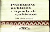 PROBLEMAS PÚBLICOS · 2015-06-01 · PROBLEMAS PUBLICaS" y agenda de gobierno CHARLES D. ELDER, ROGER W. COBB BARBARA J. NELSON, ANTHONY DOWNS HORST W. J. RITTEL, MELVIN M. WEBBER