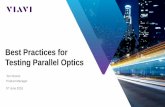 Best Practices for Testing Parallel Optics · Tier 2 Testing of MPO • Tier 1 testing cannot ensure individual event (splices and connection) losses are within spec OR the cable
