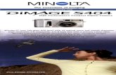 Minolta DiMAGE S404 English · Self timer When you want to get into the picture yourself, just use the camera's handy self timer to delay image capture for 10 seconds. It's ideal