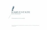 Présentation de la société - Harvestate€¦ · Présentation de la société 22 décembre 2017 Les Fonds d’Investissement Alternatifs décrits dans ce document sont réservés