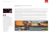 Adobe Premiere Pro CS6 What's New - media.zones.commedia.zones.com/images/pdf/Whats_New_Adobe_Premiere_Pro_CS6.pdfCS6 and Adobe Media Encoder CS6 software. Redesigned by and for editors,