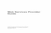 PowerCenter Web Services Provider GuideInformatica PowerCenter Web Services Provider Guide Version 8.6.1 May 2009 Copyright (c) 1998–2009 Informatica Corporation. All rights reserved.