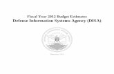 Fiscal Year 2012 Budget Estimates Defense …...Fiscal Year (FY) 2012 Budget Estimates DISA 203 Operation and Maintenance, Defense-Wide Summary ($ in thousands) Budget Activity (BA)